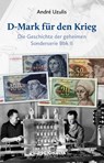 D-Mark für den Krieg - André Uzulis - 9783955404628