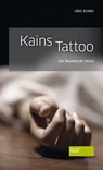Kains Tattoo - Udo Scheu - 9783955420635