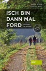 Isch bin dann mal ford - Ingrid Schick - 9783955423711