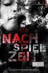 Nachspielzeit - Dana Müller-Braun ; Ulrich Müller-Braun - 9783955423827