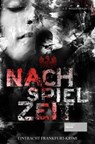 Nachspielzeit - Dana Müller-Braun ; Ulrich Müller-Braun - 9783955423964