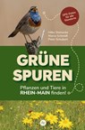 Grüne Spuren - Hilke Steinecke ; Marco Schmidt ; Peter Schubert - 9783955424626