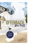 Offenbach zu Fuß - Ingrid Walter - 9783955424879