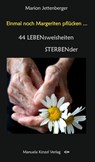 Einmal noch Margeriten pflücken ... - Marion Jettenberger - 9783955441227