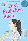 Drei Frühchen Buch - Daniela Oltersdorf - 9783955441258