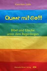 Queer mit Gott - Klaus-Peter Lüdke - 9783955441692