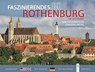 Faszinierendes Rothenburg ob der Tauber - Willi Pfitzinger ; Peter Noack - 9783955510527