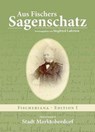 Aus Fischers Sagenschatz - Siegfried Laferton - 9783955511159