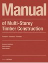 Manual of Multistorey Timber Construction - Hermann Kaufmann ; Stefan Krotsch ; Stefan Winter - 9783955535810