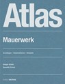 Atlas Mauerwerk - Benedikt Schulz ; Ansgar Schulz - 9783955536701