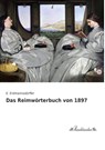 Das Reimwörterbuch von 1897 - E. Erdmannsdörffer - 9783955634322