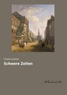 Schwere Zeiten - Charles Dickens - 9783955635046