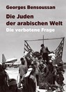 Die Juden der arabischen Welt - Georges Bensoussan - 9783955653279