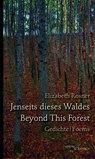 Jenseits dieses Waldes / Beyond This Forest - Elizabeth Rosner - 9783955657543