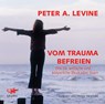 Vom Trauma befreien -  - 9783955679804