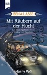 Ben und Lasse - Mit Räubern auf der Flucht - Harry Voß ; Bibellesebund ; Ben und Lasse - 9783955683832