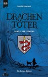 Drachentöter - Der Lehrling - Bibellesebund ; Ronald Dunckert - 9783955685072