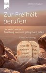 Zur Freiheit berufen - Walter Klaiber - 9783955685348