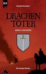 Drachentöter - Die Rache - Bibellesebund ; Ronald Dunckert - 9783955685386