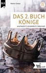 Das 2. Buch Könige - Martin Simon ; Bibellesebund - 9783955685447