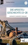 Die Apostelgeschichte 13–28 - Burkhard Meißner ; Bibellesebund - 9783955685713