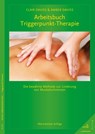 Arbeitsbuch Triggerpunkt-Therapie - Clair Davies ; Amber Davies - 9783955714963