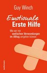 Emotionale Erste Hilfe - Guy Winch - 9783955715045