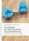 Grundlagen der Motivierenden Gesprächsführung - Andreas Jähne ; Cornelia Schulz - 9783955717278