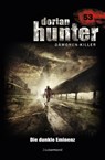 Dorian Hunter 53 – Die dunkle Eminenz - Ernst Vlcek ; Uwe Voehl - 9783955720537