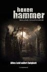 Hexenhammer 2 - Alles Leid währt Ewigkeit - Uwe Voehl - 9783955729561