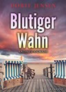 Blutiger Wahn. Ostfrieslandkrimi - Dörte Jensen - 9783955739744