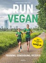RUN VEGAN - Katrin Schäfer ; Daniel Roth - 9783955751517