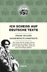 Ich scheiß auf deutsche Texte - Frank Spilker - 9783955752125