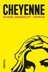 Cheyenne - Daniel Borgeldt - 9783955752132