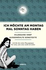 Ich möchte am Montag mal Sonntag haben - Hildegard Knef - 9783955752491