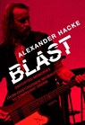 Blast - Alexander Hacke - 9783955752545