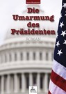 Die Umarmung des Präsidenten - Imre Kusztrich - 9783955771270
