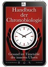 Handbuch der Chronobiologie - Imre Kusztrich ; Dr. med. Jan-Dirk Fauteck - 9783955772192