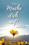 Mache dich auf! - LEGAN,  Ella - 9783955786120