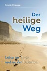 Der heilige Weg - Frank Krause - 9783955786199