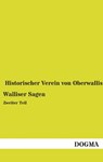 Walliser Sagen - Historischer Verein Von Oberwallis - 9783955804657