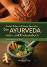 Das Ayurveda Lehr- und Therapiebuch - Andrea Zoller ; Sabine Deutscher - 9783955822866