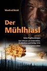 Der Mühlhiasl - Manfred Böckl - 9783955870522