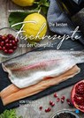 Die besten Fischrezepte aus der Oberpfalz - Waltraud Witteler - 9783955870836