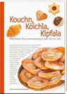 Kouchn, Köichla, Kipfala - Lichtblicke Backfrauen - 9783955871024
