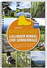 Wanderführer Lallinger Winkel und Sonnenwald - Sonja Berndl - 9783955877705