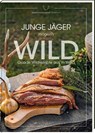 Junge Jäger mögen's WILD -  - 9783955878009