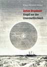 Anton Bruckner - Klaus Heinrich Kohrs - 9783955931506
