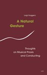 A Natural Gesture - Gaggero Luigi - 9783955932664