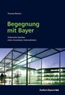 Begegnung mit Bayer - Thomas Reinert - 9783956010408